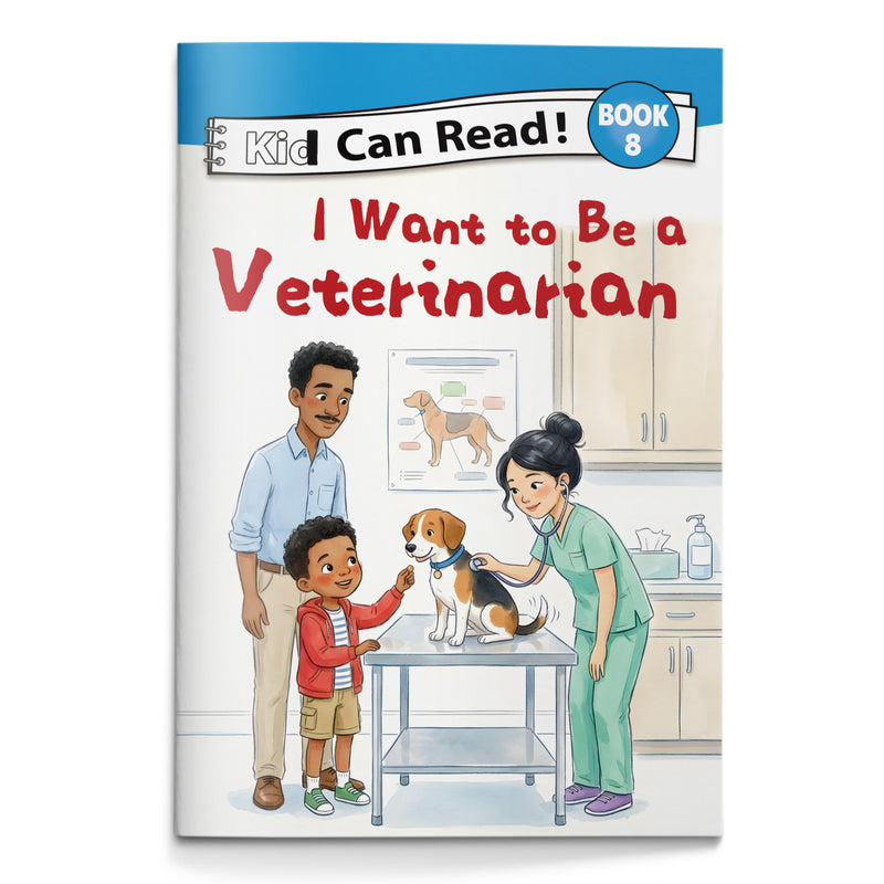 I Want to Be a Veterinarian Early Reader Book for Kids, Beginner Learn to Read Picture Book, First Words and Phonics Storybook About Caring for Animals