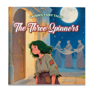 Grimm's Fairy Tales The Three Spinners Picture Book cover