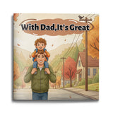 With Dad It's Great picture book for kids cover