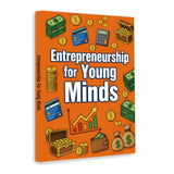 Standing product view of Entrepreneurship for Young Minds