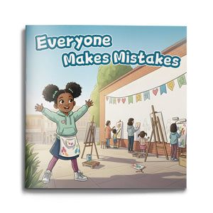Everyone Makes Mistakes confidence picture book for kids cover