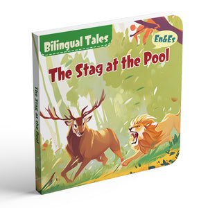 The Stag at the Pool Bilingual Storybook for Kids, English and Spanish Picture Book, Classic Animal Fable for Early Reading, Language Learning and Bedtime Reading