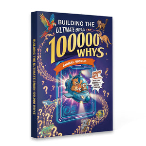 100000 Whys Animal World Science Book for Kids, Building the Ultimate Brain Fun STEM Learning Encyclopedia with Animal Facts and Curious Questions