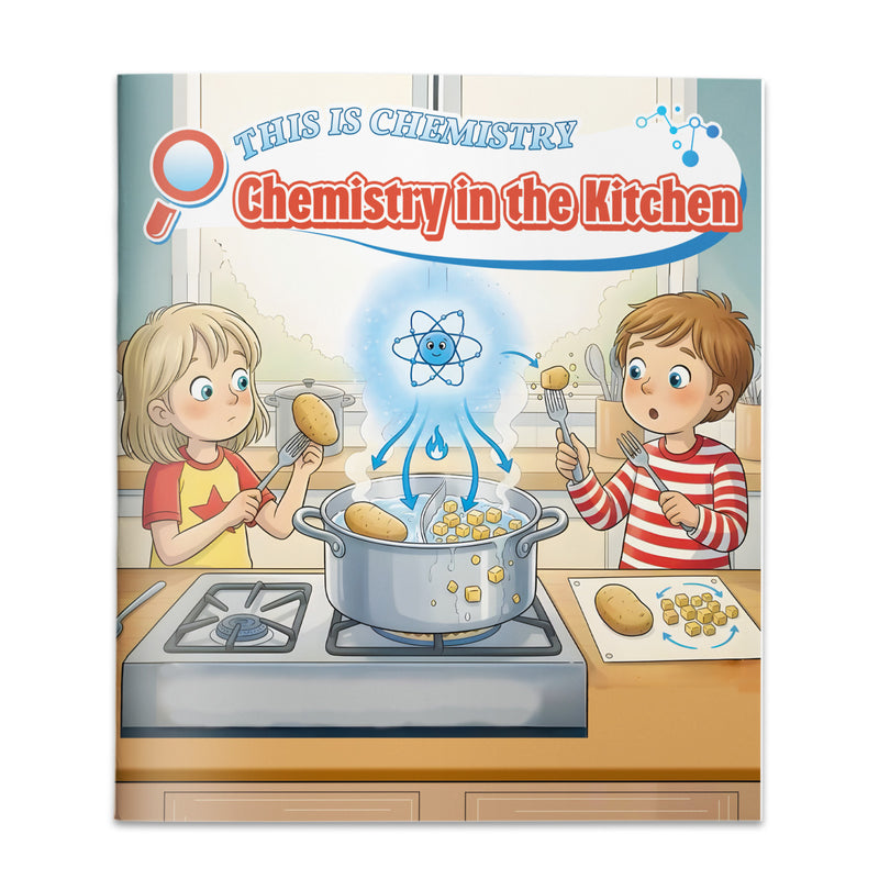This Is Chemistry Chemistry in the Kitchen Book for Kids, Children’s Science Learning Book About Food Science, Cooking Reactions, and Early STEM Concepts