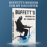 Buffett’s Wisdom for My Daughter Book, Inspirational Reflections on Success, Character, and Wise Living