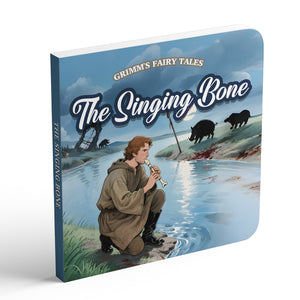 The Singing Bone classic fairy tale picture book cover for kids
