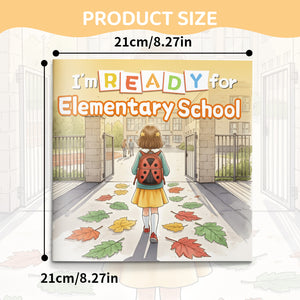 Children's school readiness book about elementary school confidence and routines