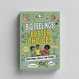 Big Feelings, Better Choices: Emotional Skills for Teens product image 6 showing printed book details for screen-free reading and learning