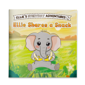Ellie Shares a Snack Children’s Picture Book, Little Ellie Everyday Adventures Storybook About Sharing, Kindness, and Friendly Everyday Habits