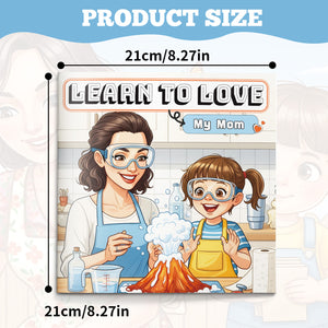 Children's family picture book about mother-child bonding, gratitude, and affection