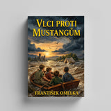 Vlci proti Mustangum Czech Edition by Frantisek Omelka product image 5 showing printed book details for screen-free reading and learning