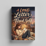 A Long Letter to Your Tired Self product image 6 showing printed book details for screen-free reading and learning