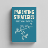 Desk flat-lay photo of Parenting Strategies Smart Moms' Positive Parenting Guide