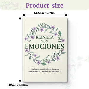 Reinicia Tus Emociones, 50-Day Emotional Healing Plan Book in Spanish for Self-Reflection, Inner Growth, Emotional Recovery, and Personal Renewal