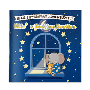 Ellie’s Bedtime Routine Children’s Picture Book, Little Ellie Everyday Adventures Storybook About Sleep Habits, Calm Evenings, and Bedtime Comfort