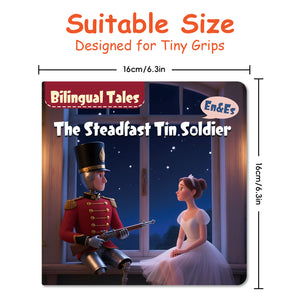 The Steadfast Tin Soldier Bilingual Storybook for Kids, English and Spanish Picture Book, Classic Fairy Tale for Early Reading, Language Learning and Bedtime Reading