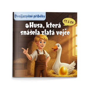 The Goose That Laid the Golden Eggs Czech-English Book cover