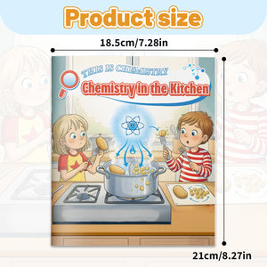 Children's chemistry science book about food science, cooking reactions, and everyday chemistry