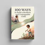 100 Ways to Build a Resilient Child product image 5 showing printed book details for screen-free reading and learning