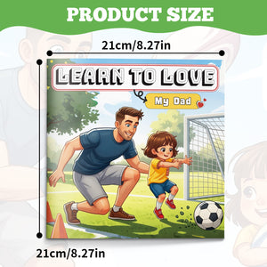 Children's family picture book about father-child bonding, gratitude, and affection