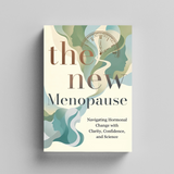 Desk flat-lay photo of The New Menopause Hormonal Change and Clarity Guide