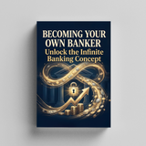 Becoming Your Own Banker, Personal Finance and Infinite Banking Concept Guide for Wealth Building, Financial Control, Cash Flow Strategy, and Long-Term Prosperity