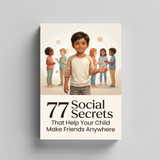 77 Social Secrets to Help Your Child Make Friends product image 5 showing printed book details for screen-free reading and learning