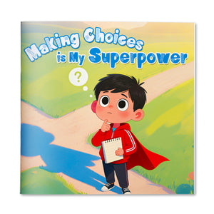 Choice Is My Superpower decision-making picture book for kids cover
