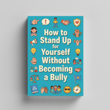 How to Stand Up for Yourself Without Becoming a Bully product image 6 showing printed book details for screen-free reading and learning
