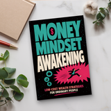 Money Mindset Awakening, Low-Cost Wealth Strategies for Ordinary People, Financial Awareness, Smart Spending and Personal Growth Guide