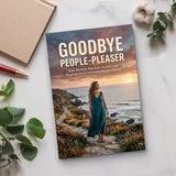 Goodbye People-Pleaser, Women’s Self-Worth and Boundary Setting Book, Confidence, Emotional Independence and Healthy Relationship Guide