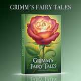Grimm’s Fairy Tales Classic Edition, Enchanting Story Collection for Home Reading, Gifts, and Book Shelves