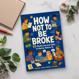 Desk flat-lay with How Not to Be Broke paperback