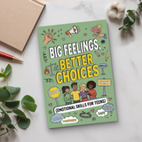 Big Feelings, Better Choices: Emotional Skills for Teens product image 7 showing printed book details for screen-free reading and learning