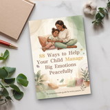 88 Ways to Help Your Child Manage Big Emotions product image 7 showing printed book details for screen-free reading and learning