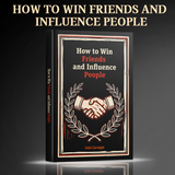 How to Win Friends and Influence People: Personal Growth Classic
