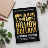 How to Make a Few More Billion Dollars: Wealth Strategy Book product image 7 showing printed book details for screen-free reading and learning