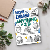 Desk flat-lay photo of How to Draw Anything in 3D book
