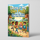 Printed self-acceptance story book about resilience, patience, and positive mindset