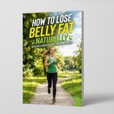 How to Lose Belly Fat Naturally, Active Health and Weight Management Guide for Young Adults, Healthy Habits, Fitness Motivation, and Everyday Wellness