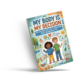 My Body Is My Decision body safety book for kids cover