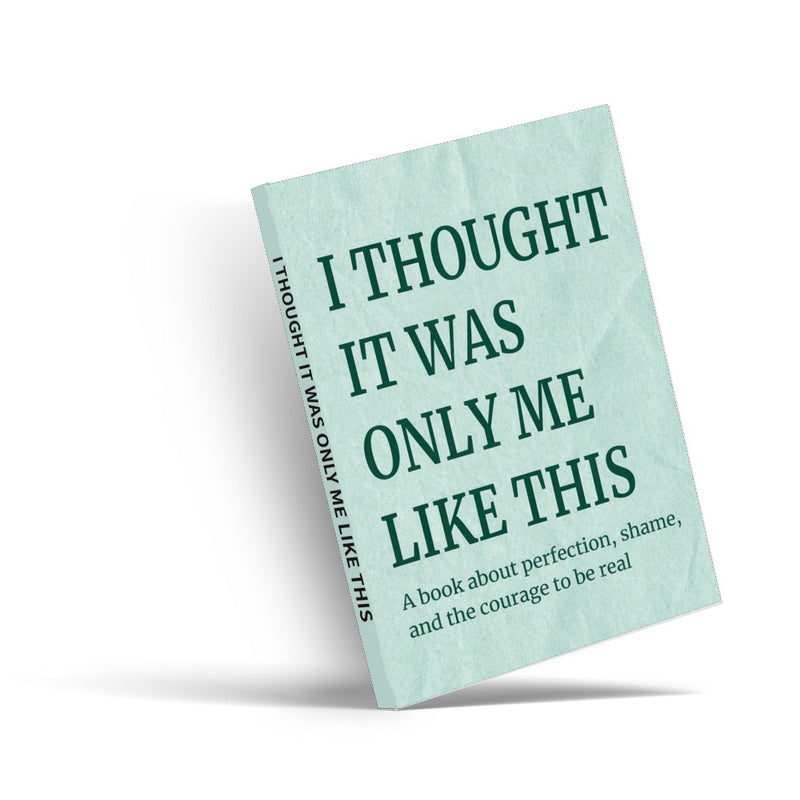 I Thought It Was Only Me Like This self-acceptance book cover