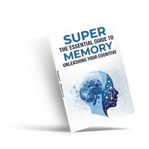 Super Memory, Essential Guide to Memory Training, Cognitive Skills Book for Focus, Learning Efficiency and Brain Power Improvement
