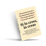Si lo crees lo creas mentalidad positiva book cover
