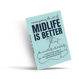 Midlife Is Better, Personal Growth Guide for Midlife Adults, Self-Help Book for Joy, Purpose, Reinvention, Confidence, and Emotional Renewal