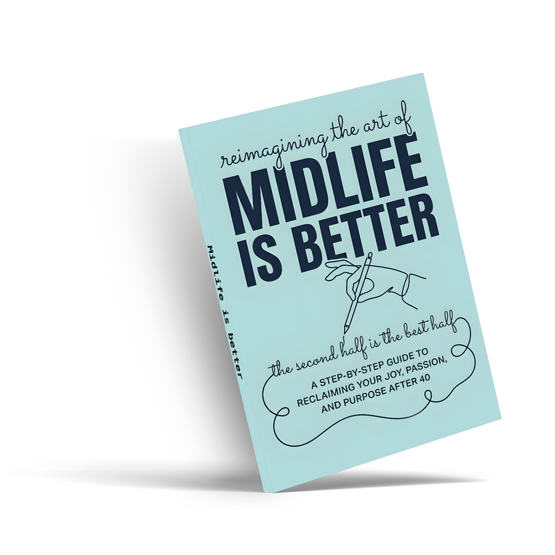 Midlife Is Better personal growth and renewal guide cover