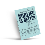 Midlife Is Better personal growth and renewal guide cover