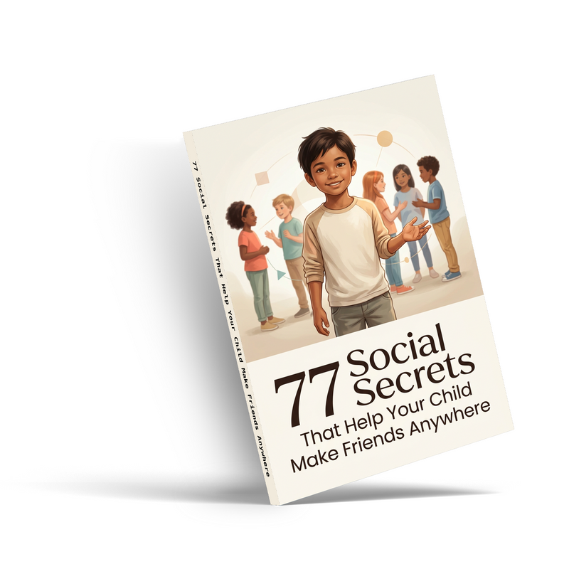 77 Social Secrets to Help Your Child Make Friends book cover