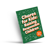 Chores for Kids Raising Responsible Children cover