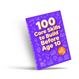 100 Core Skills Before Age 10 cover